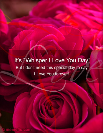 whisper i love you day floral ecard,&nbsp;love card with roses,&nbsp;whisper i love you day greeting