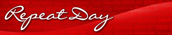 Repeat Day | Repeat Day Ecards | Repeat Day Cards | Repeat Day Greeting Cards | Funny Ecards