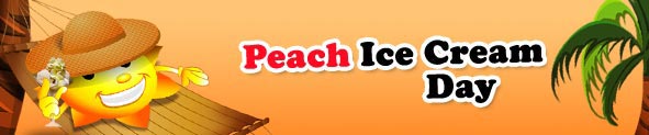 Peach Ice Cream Day : Free Ecards | Peach Ice Cream Day Cards | Peach Ice Cream Day Greeting Cards