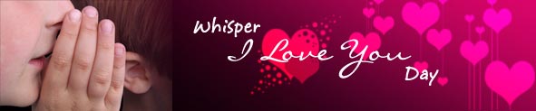 Whisper I Love You Day Cards | Whisper I Love You Day Ecards | Whisper I Love You Day Greetings